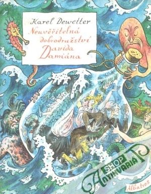 Neuvěřitelná dobrodružství Davida Damiána - Dewetter Karel