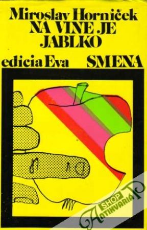 Na vine je jablko - Horníček Miroslav