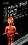 Stingl Miloslav - Synové Slunce