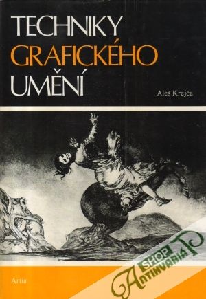 Techniky grafického umění - Krejča Aleš
