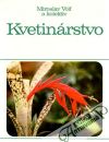 Volf Miroslav a kol. - Kvetinárstvo