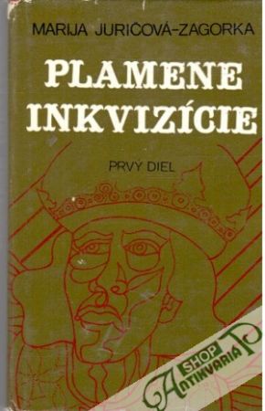Plamene inkvizície I. - Zagorka Maria J.