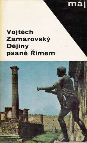 Dějiny psané Římem - Zamarovský Vojtech