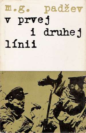 V prvej i druhej línii - Padžev M. G.