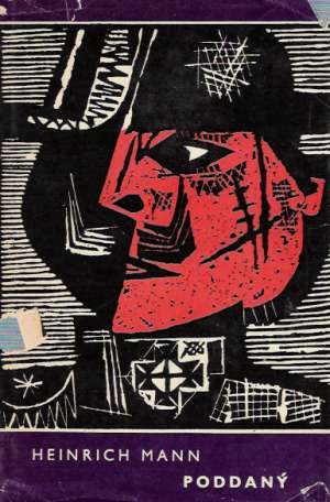 Poddaný - Mann Heinrich