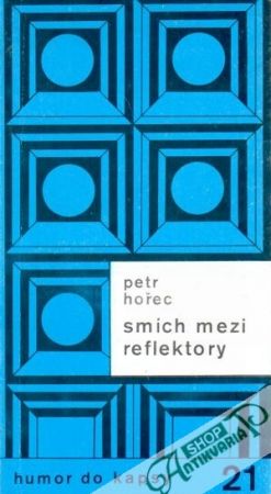 Smích mezi reflektory - Hořec Petr