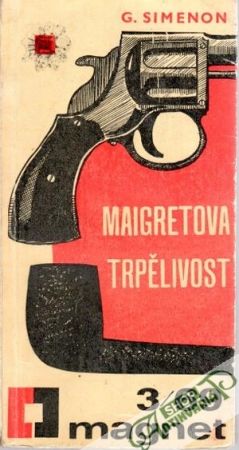 Maigretova trpělivost - Simenon Georges