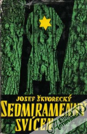 Sedmiramenný svícen - Škvorecký Josef