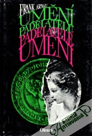 Umění padělatelů, padelatelé umění - Arnau Frank