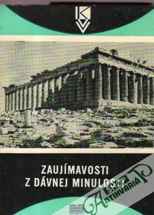 Obal knihy Zaujímavosti z dávnej minulosti