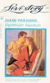 Pershing Diane - Dychtivým šepotom