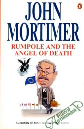Rumpole and the angel of death - John Mortimer