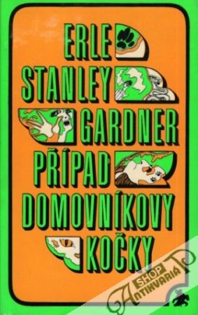 Případ domovníkovy kočky - Gardner Erle Stanley