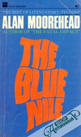 The blue nile - Alan Moorehead