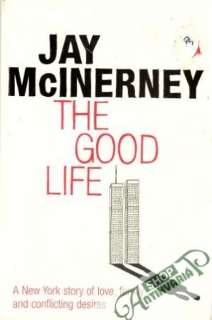 The good life - Jay McInerney