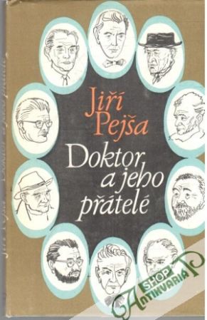 Doktor a jeho přátelé - Pejša Jiří