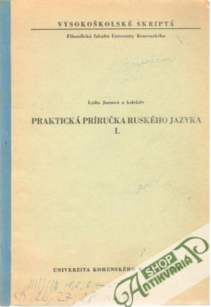 Praktická príručka ruského jazyka I. - Lýdia Jurzová a kolektív