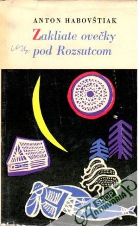 Zakliate ovečky pod Rozsutcom - Habovštiak Anton