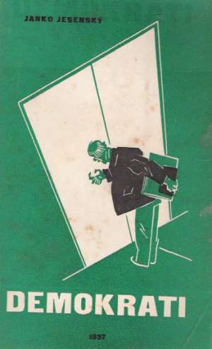 Demokrati I. - Jesenský Janko
