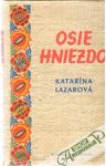 Lazarová Katarína - Osie hniezdo