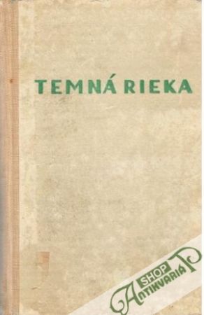 Temná rieka - Varela Alfredo