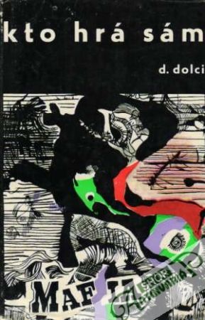 Kto hrá sám - Dolci Danilo