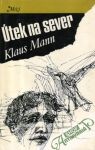 Mann Klaus - Útek na sever