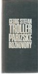 Troller Georg Stefan - Parížske rozhovory