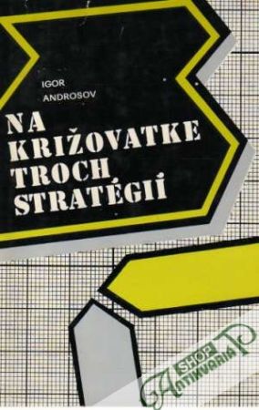 Obal knihy Na križovatke troch stratégií