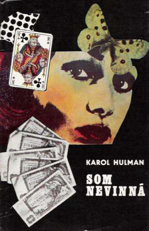 Som nevinná - Hulman Karol