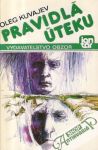 Kuvajev Oleg - Pravidlá úteku