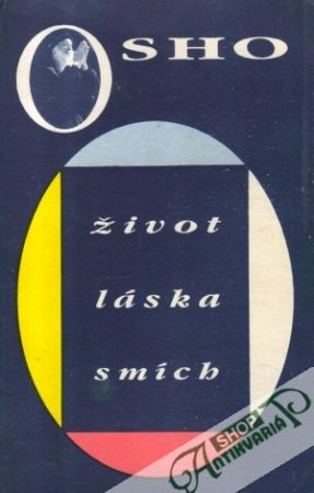 Život, láska, smích - Osho