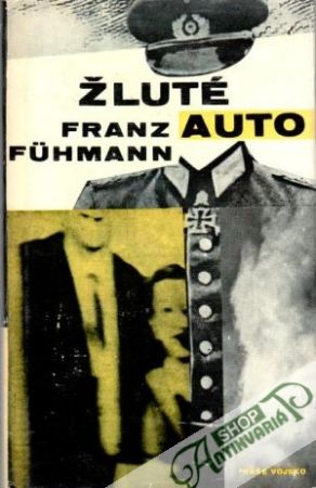 Žluté auto - Fuhmann Franz