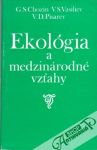 Chozin G. S. a kol. - Ekológia a medzinárodné vzťahy