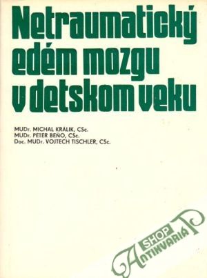 Obal knihy Netraumatický edém mozgu v detskom veku