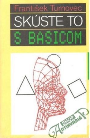 Skúste to s basicom - Turnovec František
