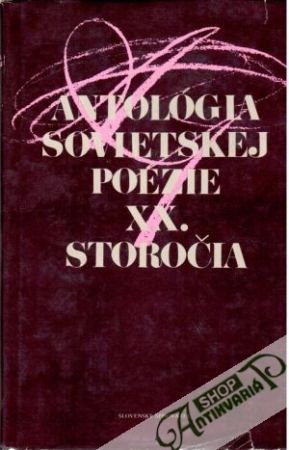 Obal knihy Antológia sovietskej poézie XX. storočia (1. - 2.)