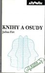 Firt Julius - Knihy a osudy