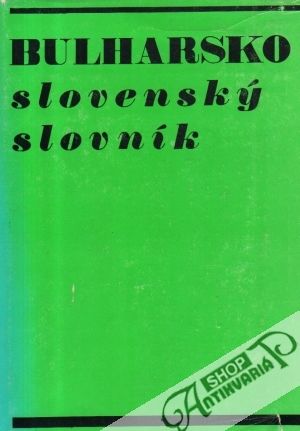 Bulharsko - slovenský slovník - Zemková Ľuba