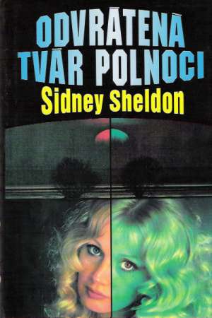 Odvrátená tvár polnoci - Sheldon Sidney