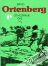 Ortenberg David - Co nesmazal čas