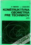 Medek V., Zámožík J. - Konštruktívna geometria pre technikov