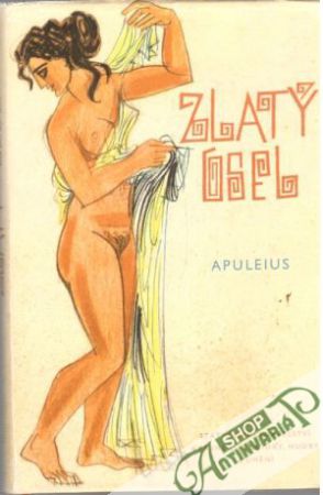 Zlatý osel - Apuleius
