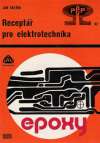 Škeřík Jan - Receptář pro elektrotechnika