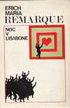 Remarque Erich Maria - Noc v Lisabone