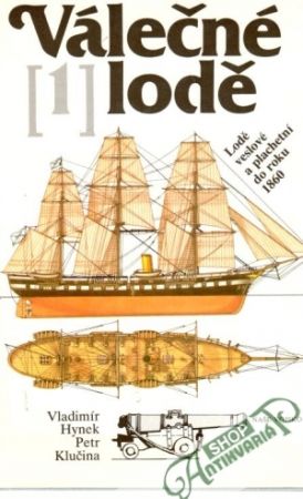 Válečné lodě (I. - II.) - Hynek V., Klučina P.