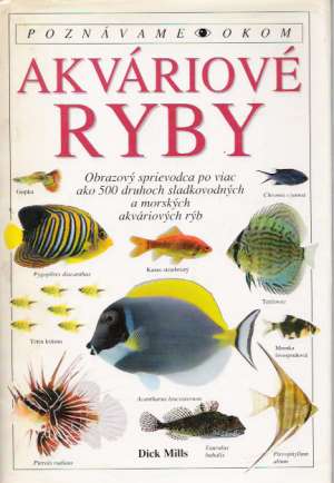 Akváriové ryby - Mills Dick