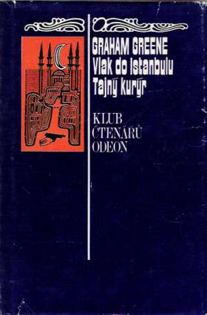 Vlak do Istanbulu, Tajný kurýr - Greene Graham