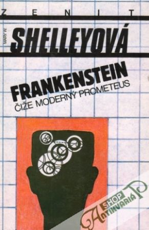 Obal knihy Frankenstein čiže moderný Prometeus