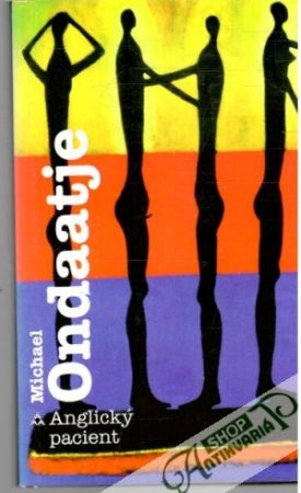 Anglický pacient - Ondaatje Michael